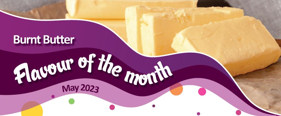 House of Flavour - Flavour of the month - May 2023 Burnt Butter