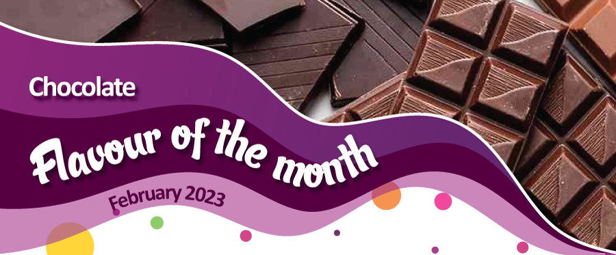 House of Flavour - Flavour of the month - February 2023 Chocolate