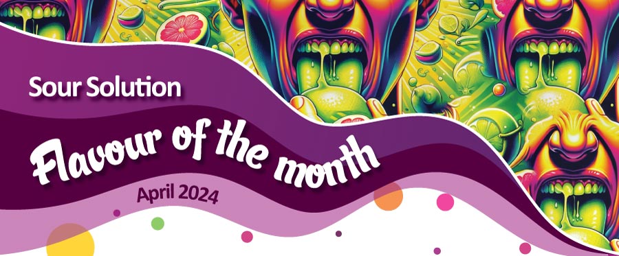 House of Flavour - Flavour of the month - April 2024 Sour Solution